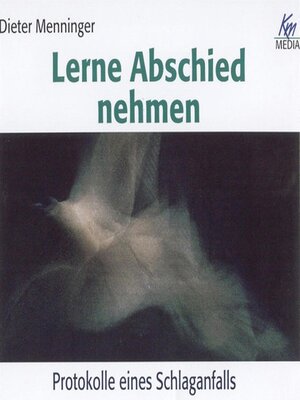 cover image of Lerne Abschied nehmen